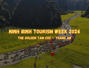 Ninh Binh Tourism Week 2024: The Golden Tam Coc – Trang An