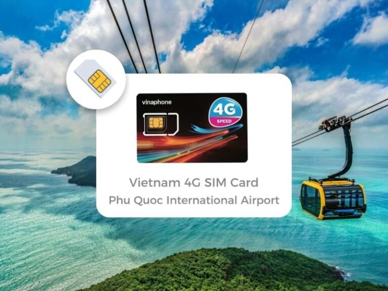 Phu Quoc SIM Card: Stay Connected with Easy, Affordable Options