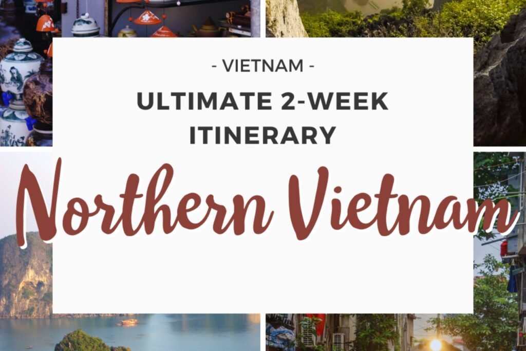 Why Spend 2 Weeks North Vietnam?