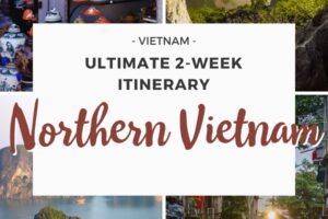 Why Spend 2 Weeks North Vietnam?