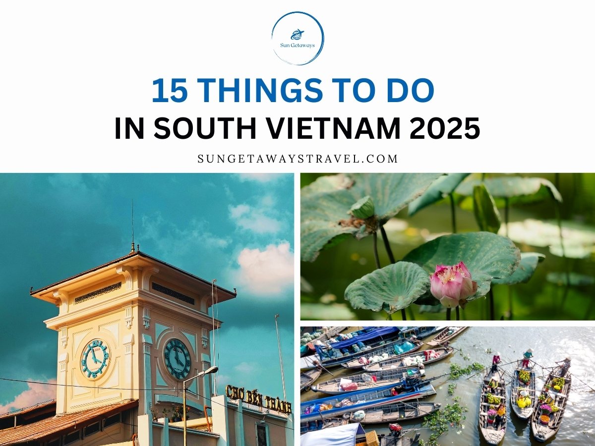 15 Things to Do in South Vietnam 2025