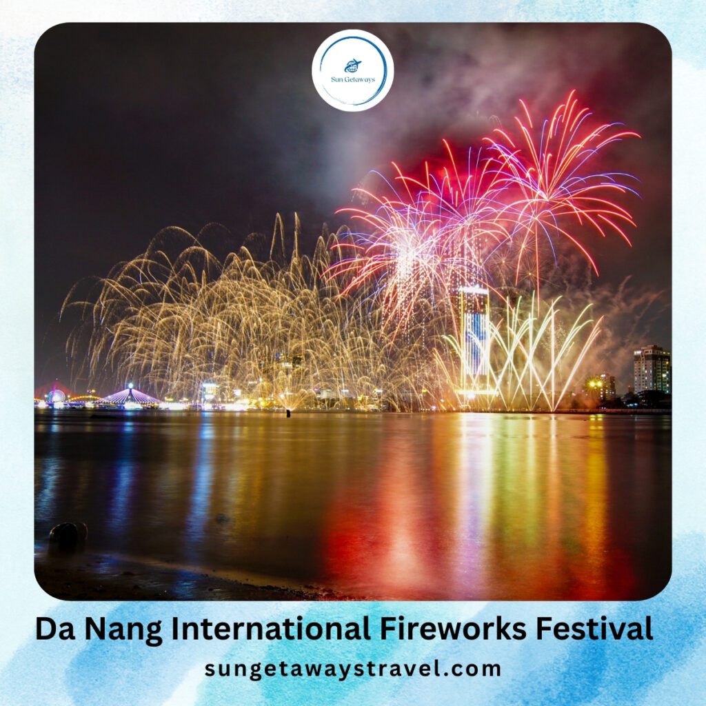 Da Nang International Fireworks Festival (DIFF)