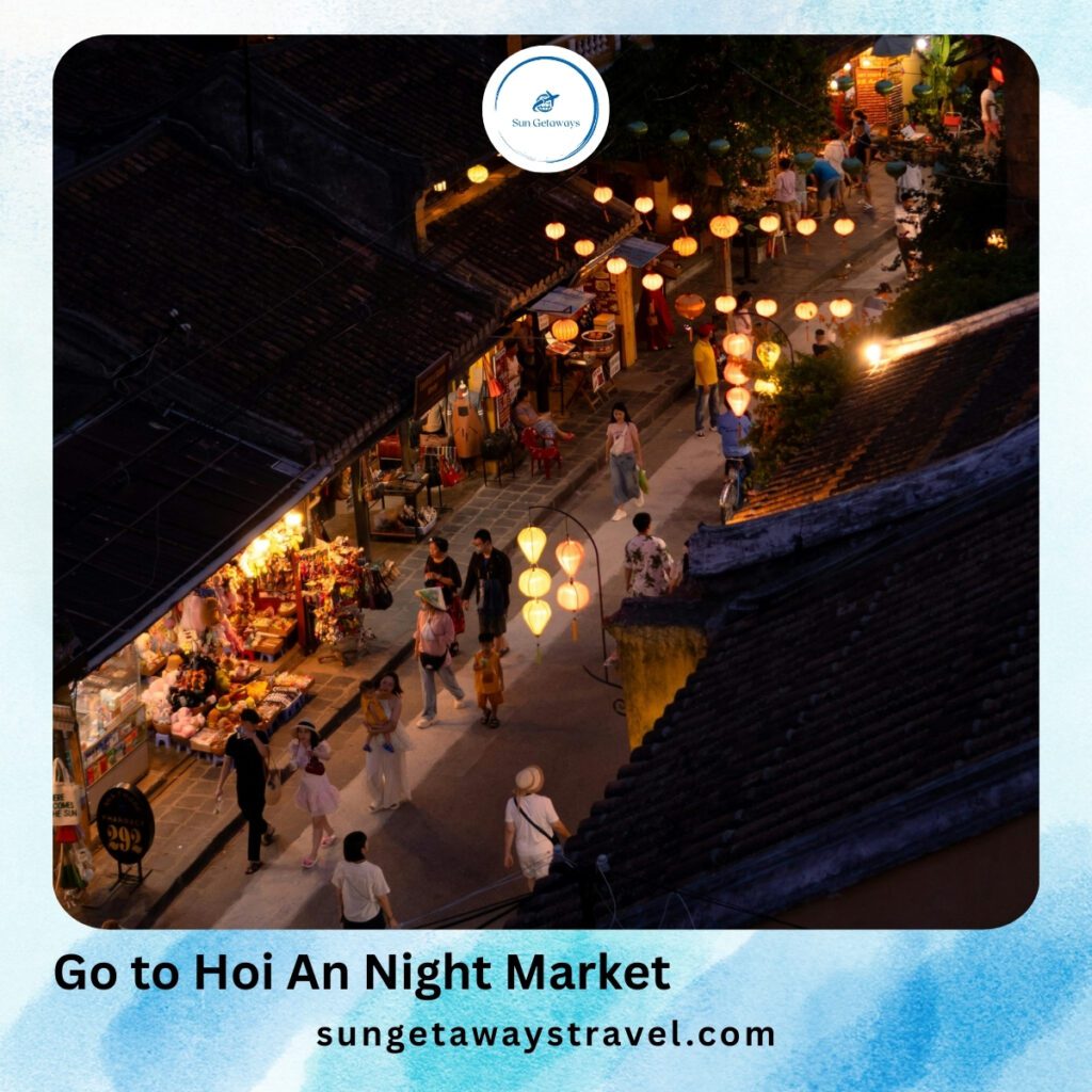 Go to Hoi An Night Market