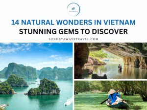 Natural Wonders In Vietnam