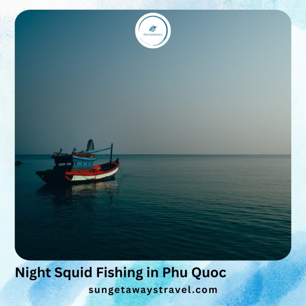 Night Squid Fishing in Phu Quoc