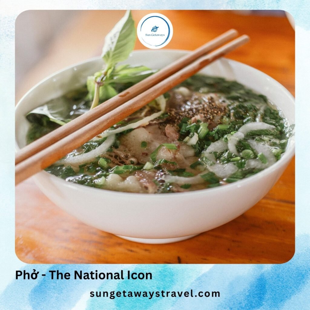 Phở - The National Icon