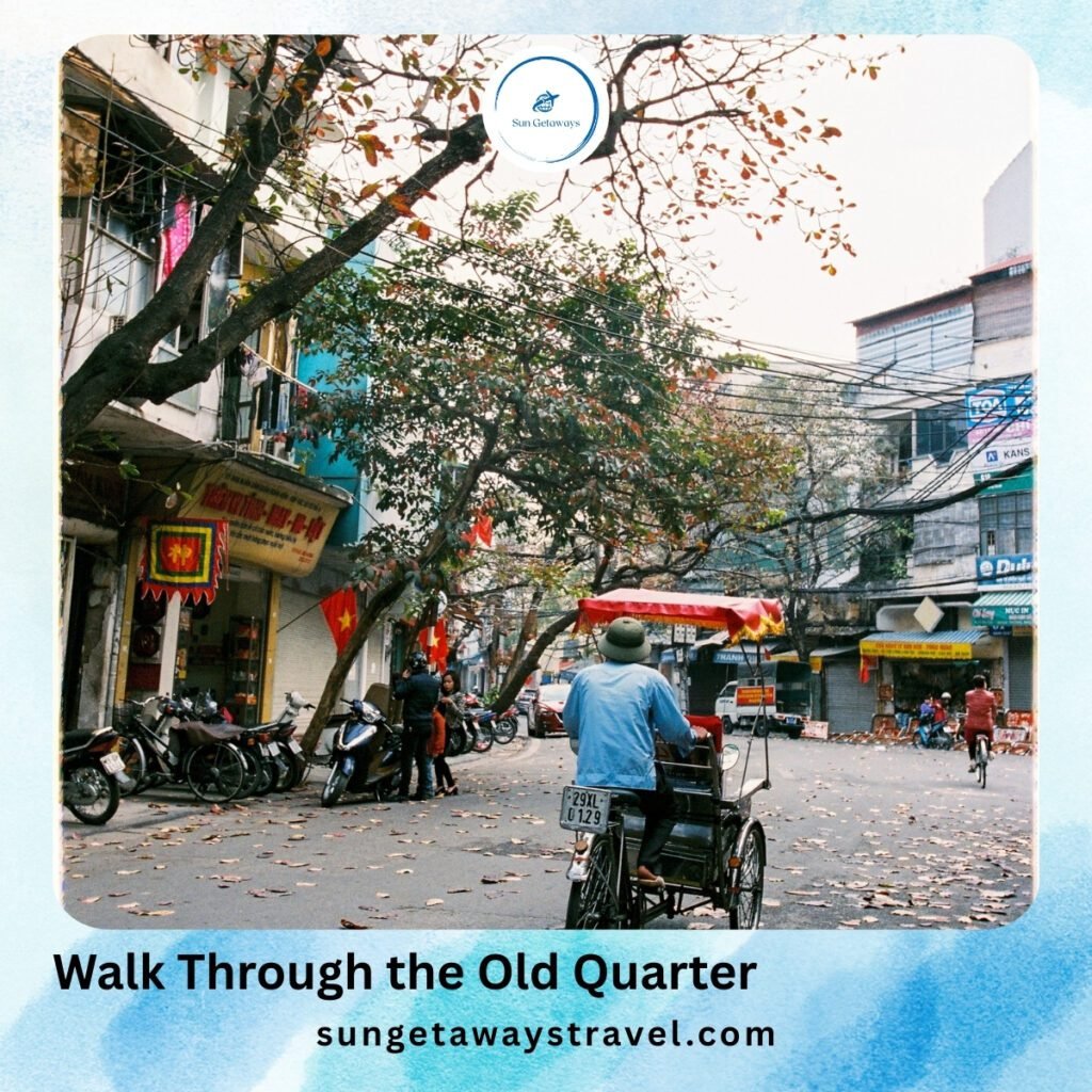 Walk Through the Old Quarter
