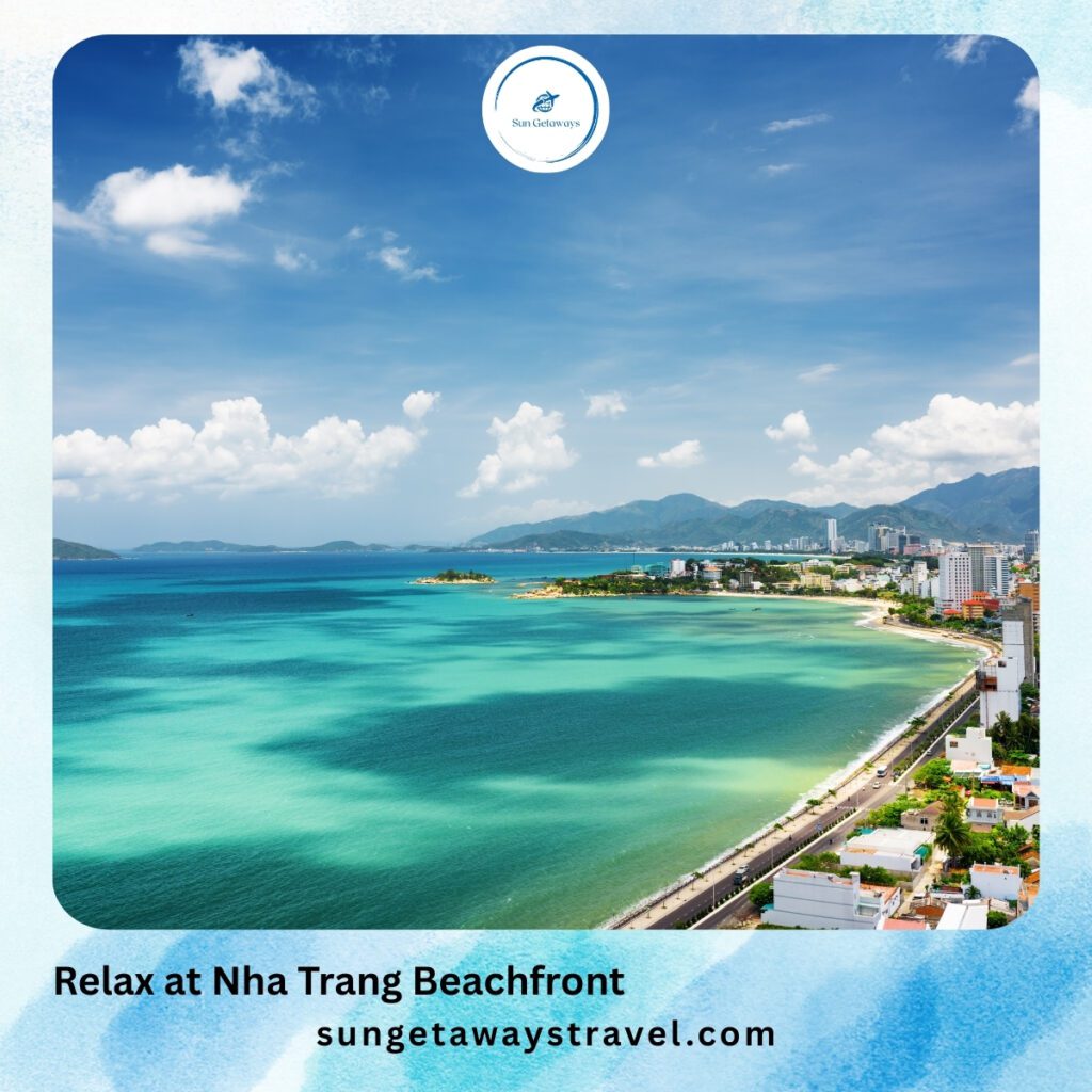 Relax at Nha Trang Beachfront