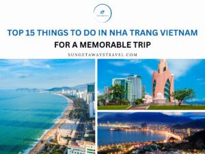 Top 15 things to do in Nha Trang Vietnam for a memorable trip
