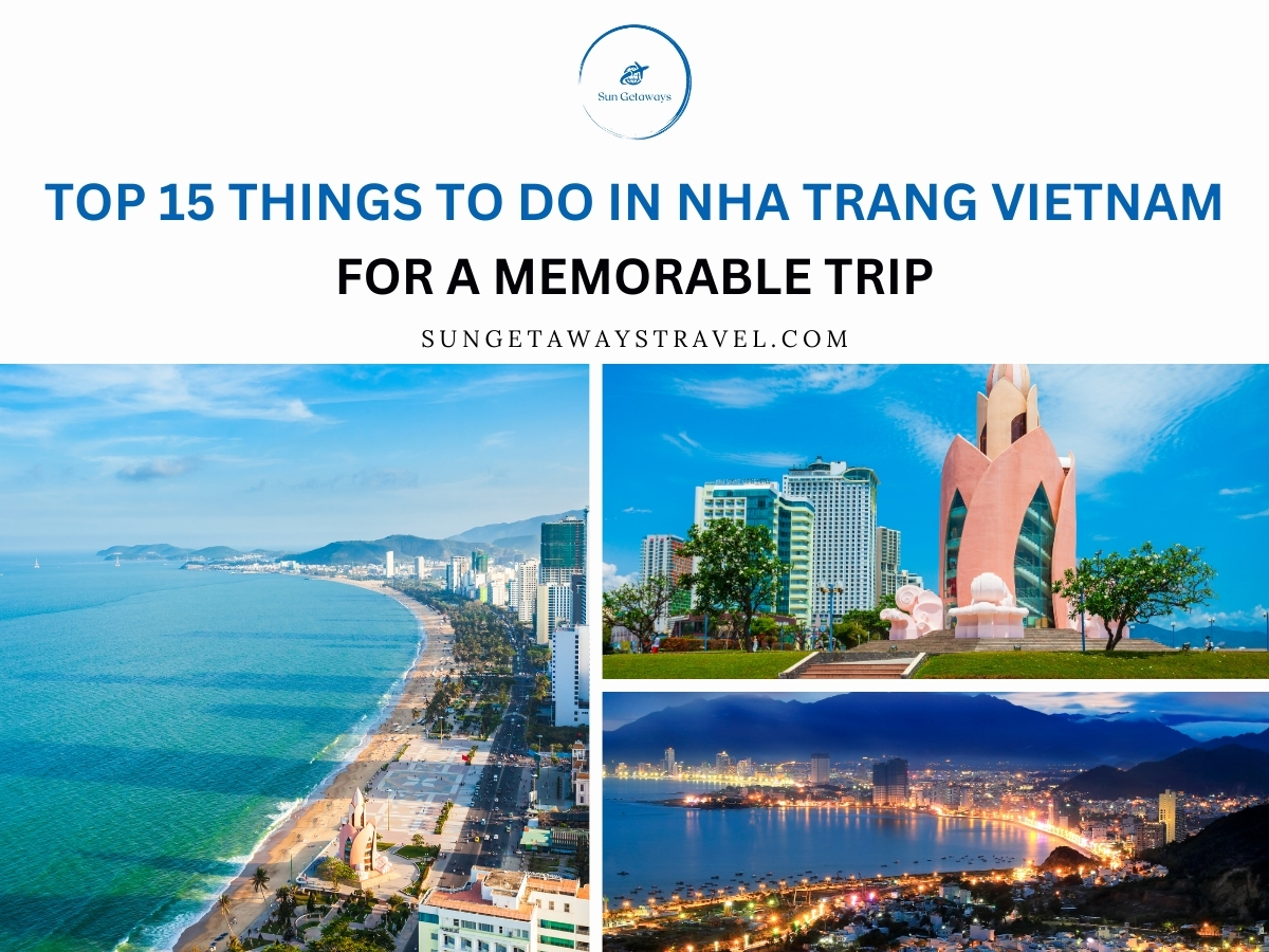 Top 15 things to do in Nha Trang Vietnam for a memorable trip