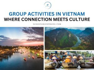 Group Activities in Vietnam