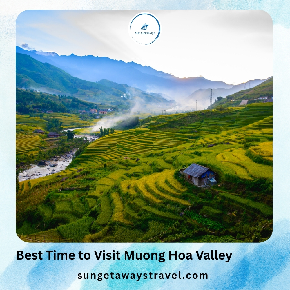 Best Time to Visit Muong Hoa Valley