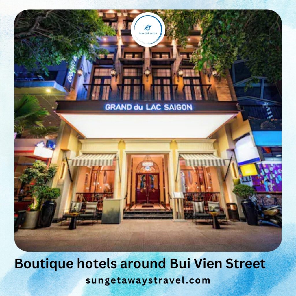 Boutique hotels around Bui Vien Street