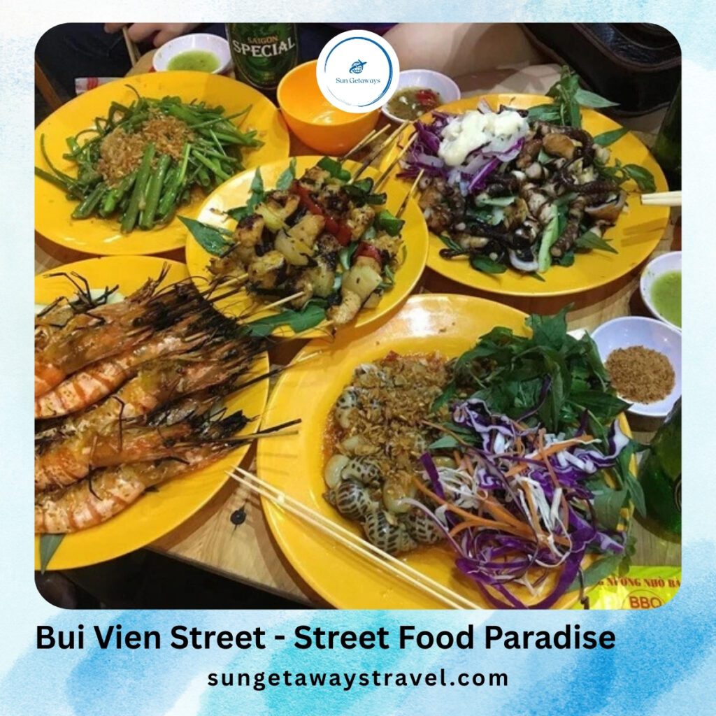 Bui Vien Street - Street Food Paradise
