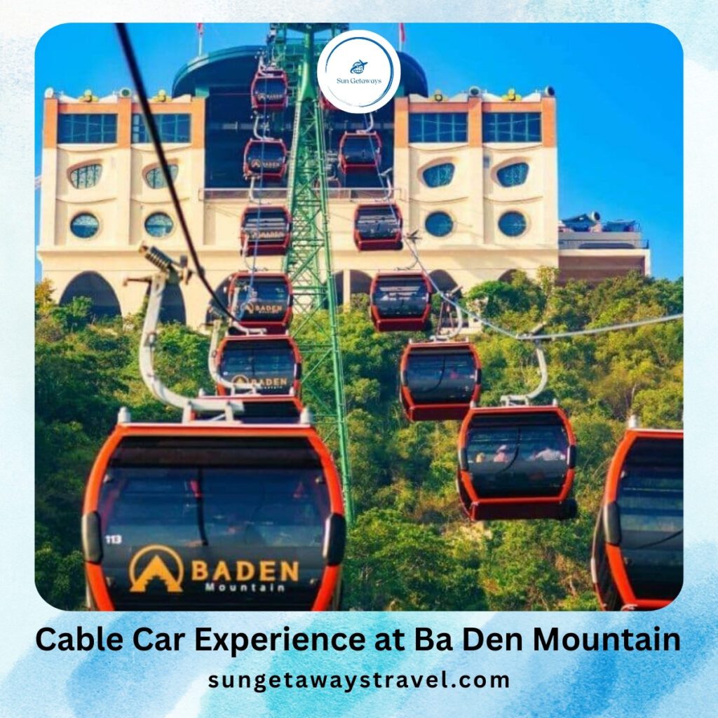 Cable Car Experience at Ba Den Mountain