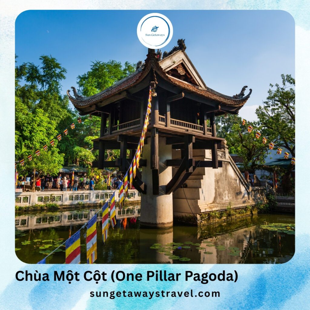 Chùa Một Cột (One Pillar Pagoda)
