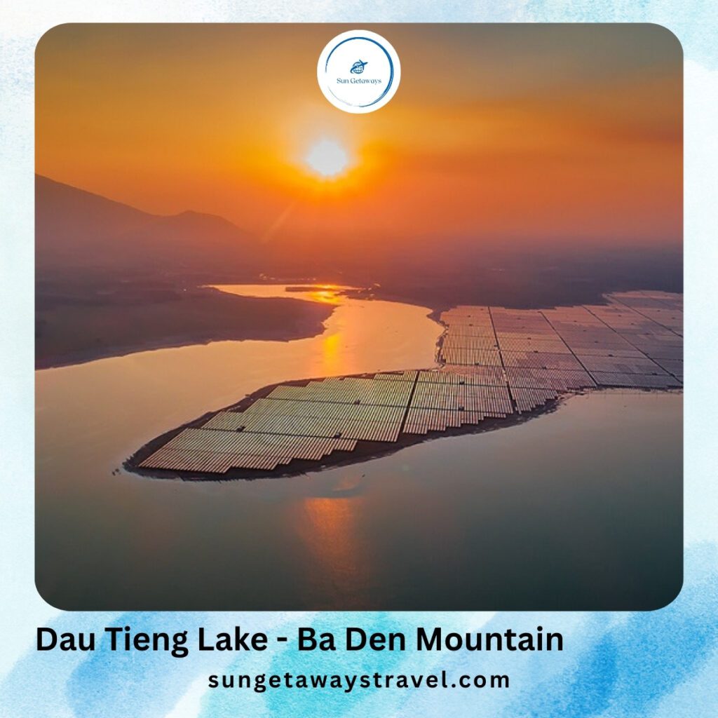 Dau Tieng Lake - Ba Den Mountain