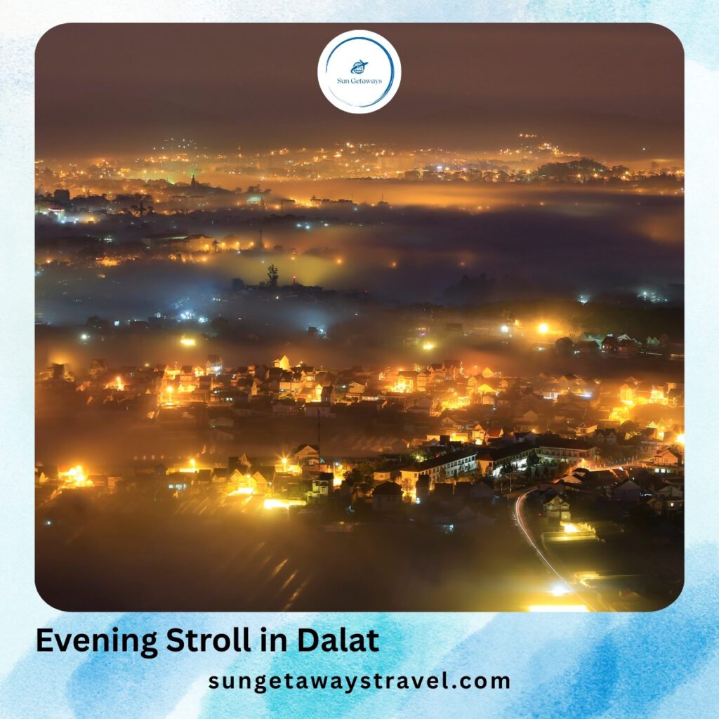 Evening Stroll in Dalat