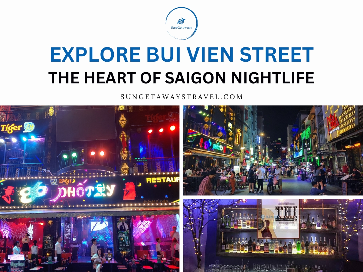 Explore Bui Vien Street The Heart of Saigon Nightlife