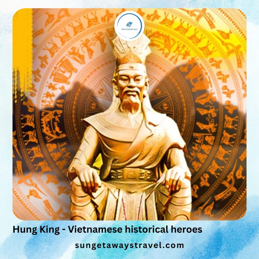 Hung King - Vietnamese historical heroes
