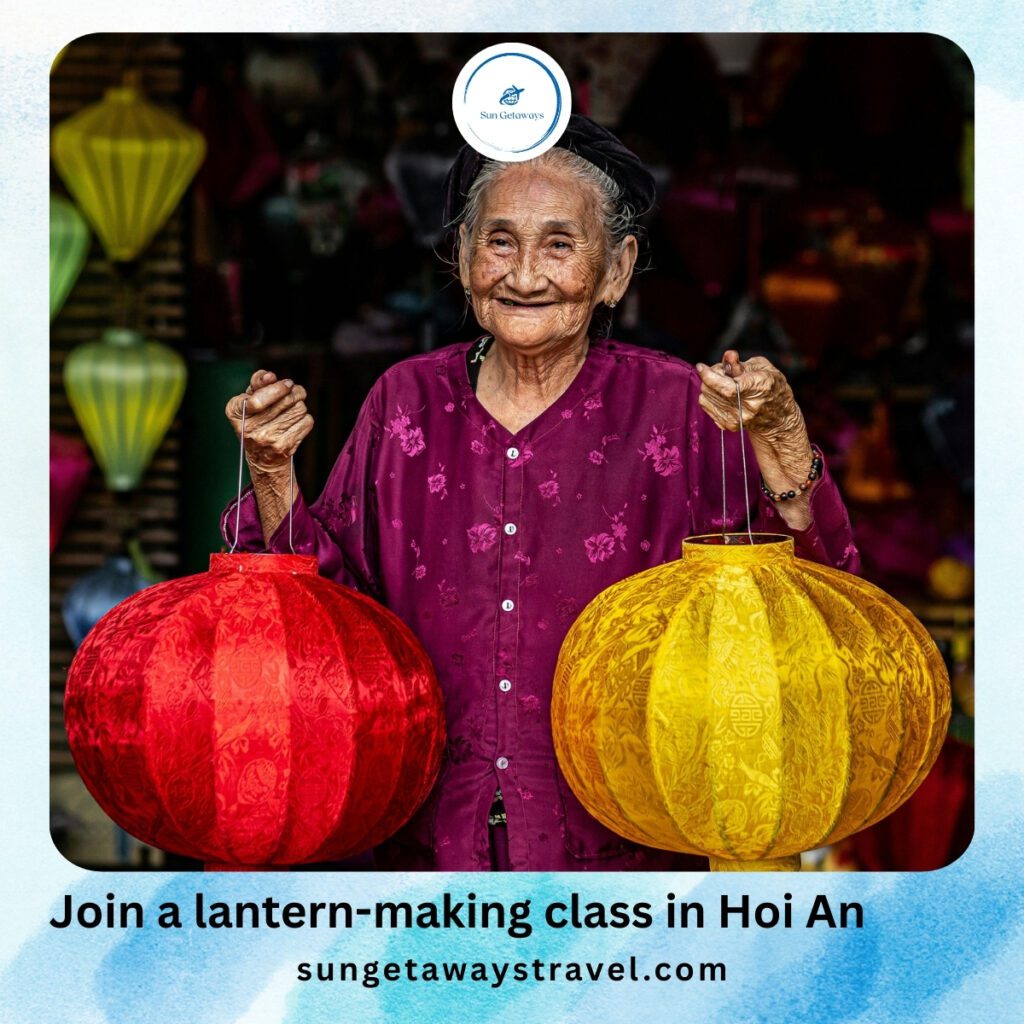 Join a lantern-making class in Hoi An