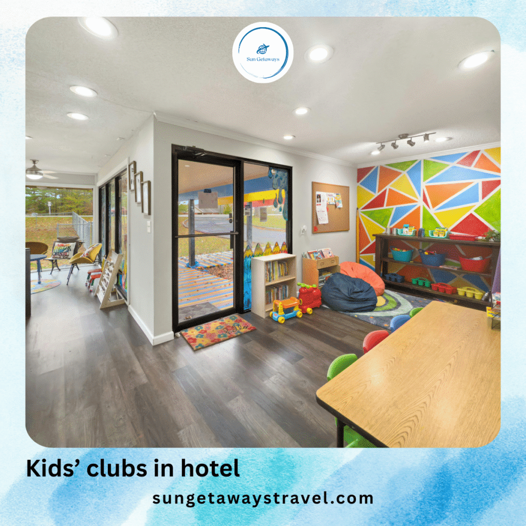 Kids’ clubs in hotel