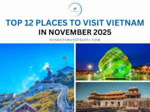 TOP 12 PLACES TO VISIT VIETNAM IN NOVEMBER 2025