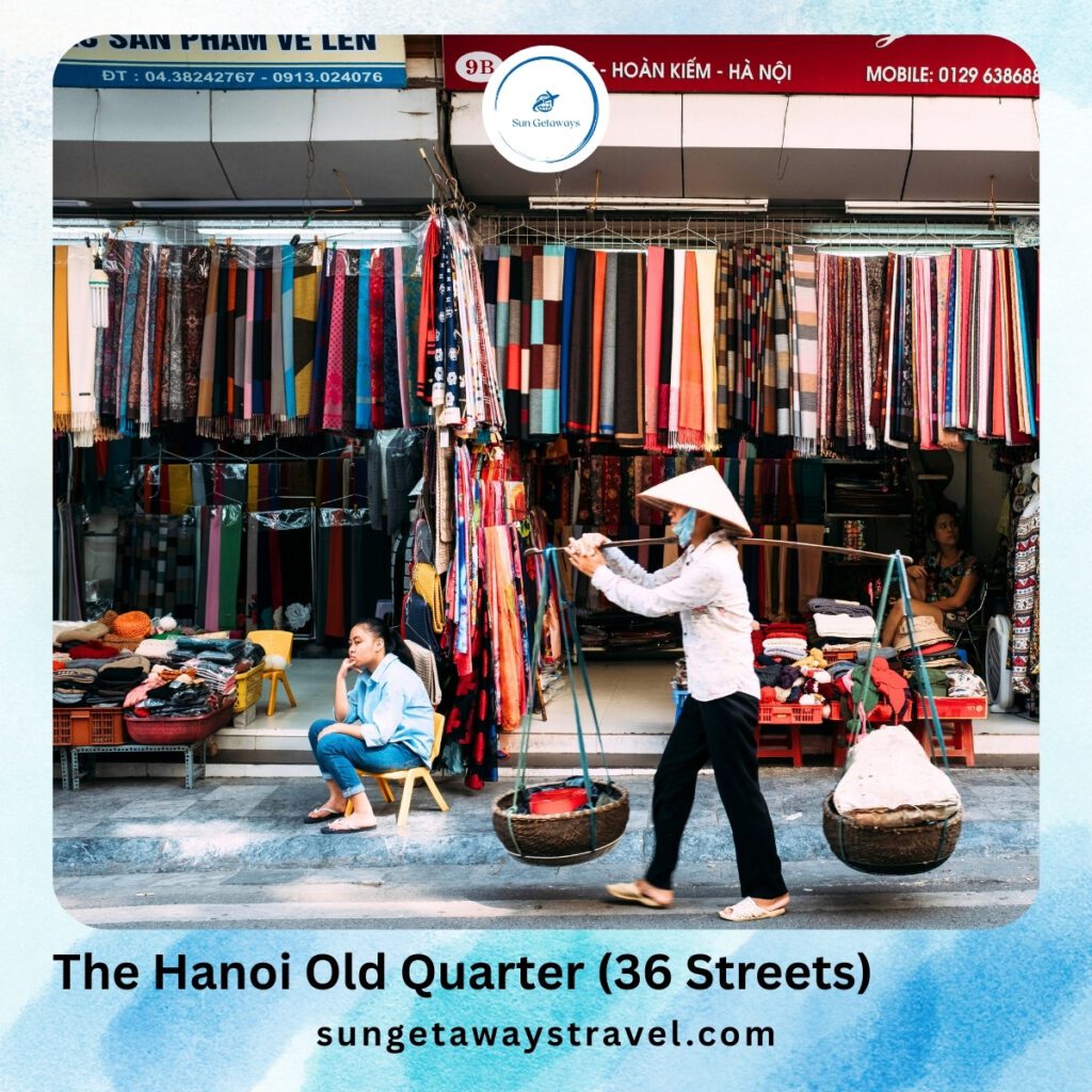 The Hanoi Old Quarter (36 Streets)
