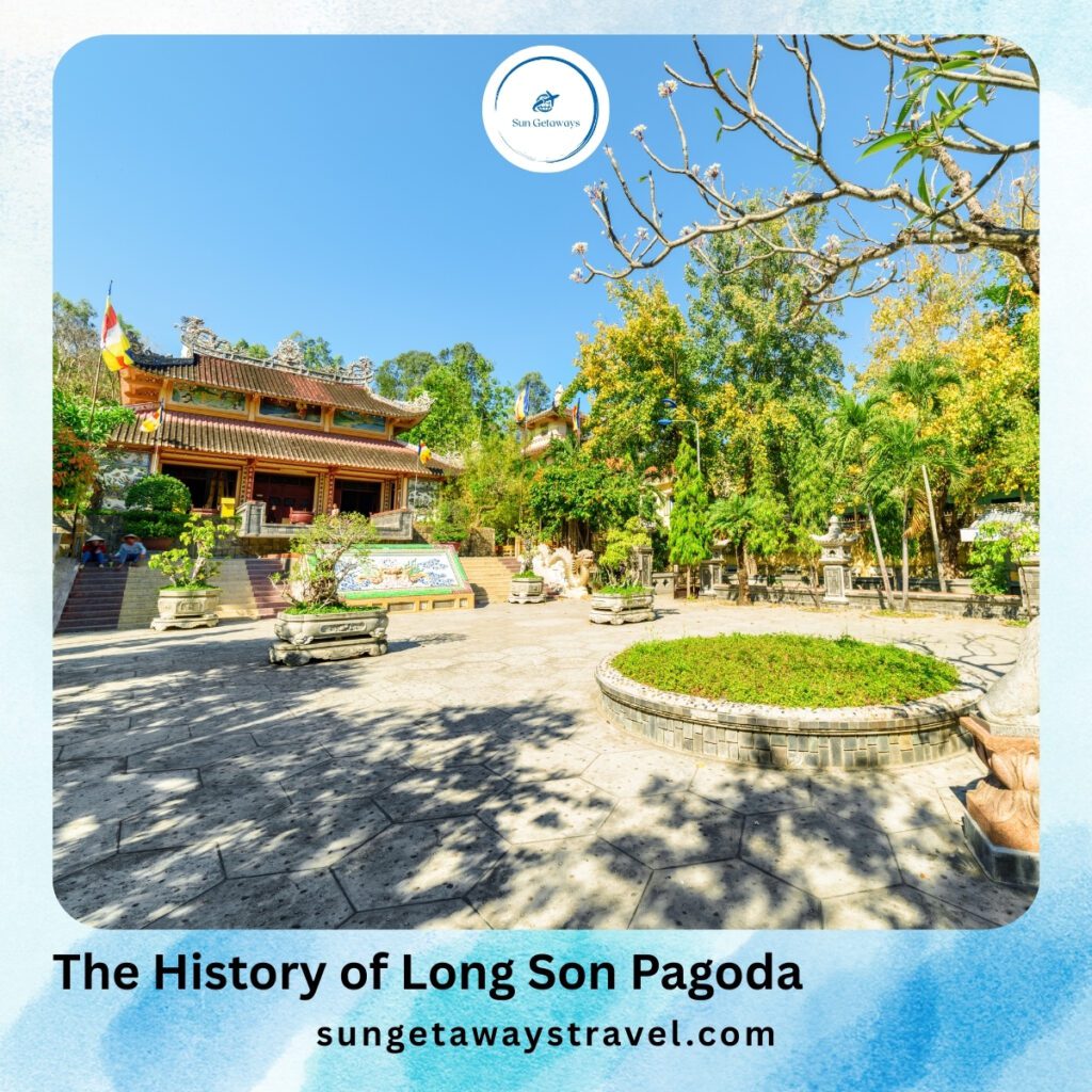 The History of Long Son Pagoda