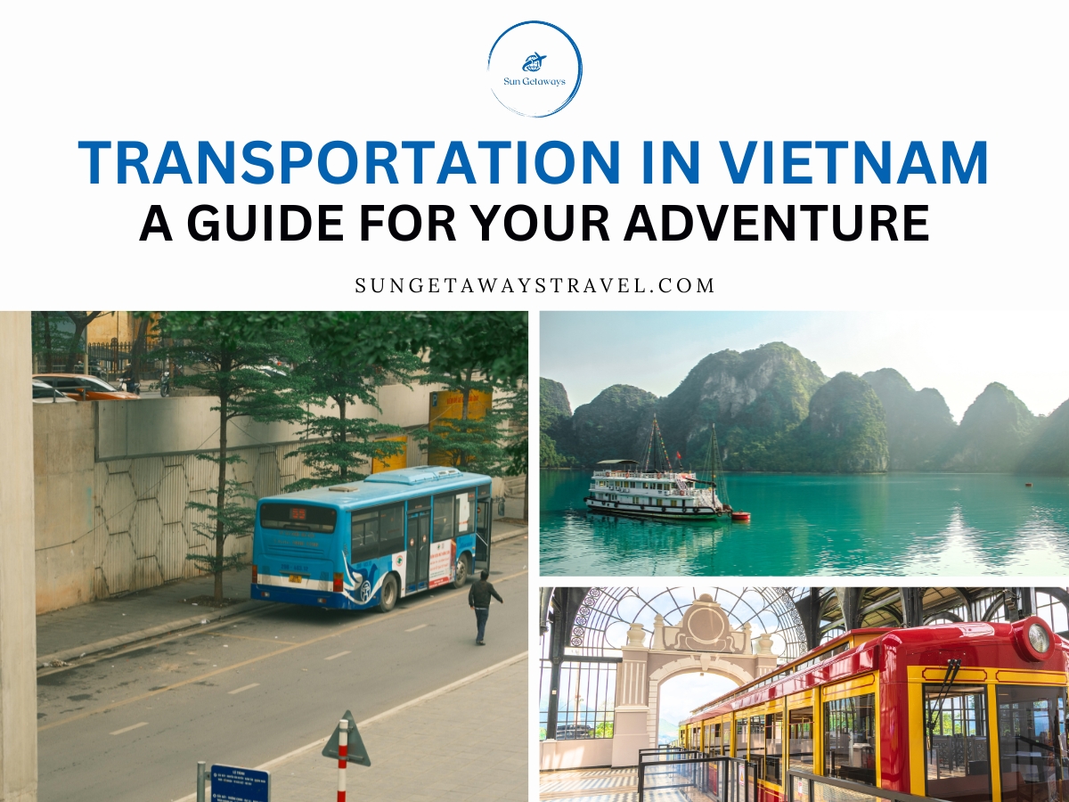 Transportation in Vietnam A Guide for Your Adventure