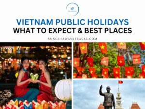 Vietnam Public Holidays What to Expect & Best Places