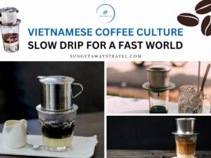 Vietnamese Coffee Culture