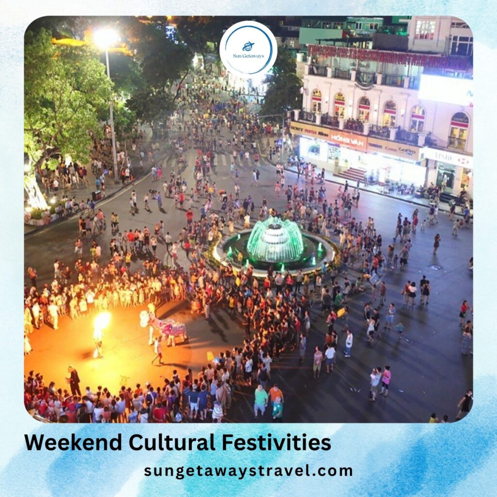 Weekend Cultural Festivities