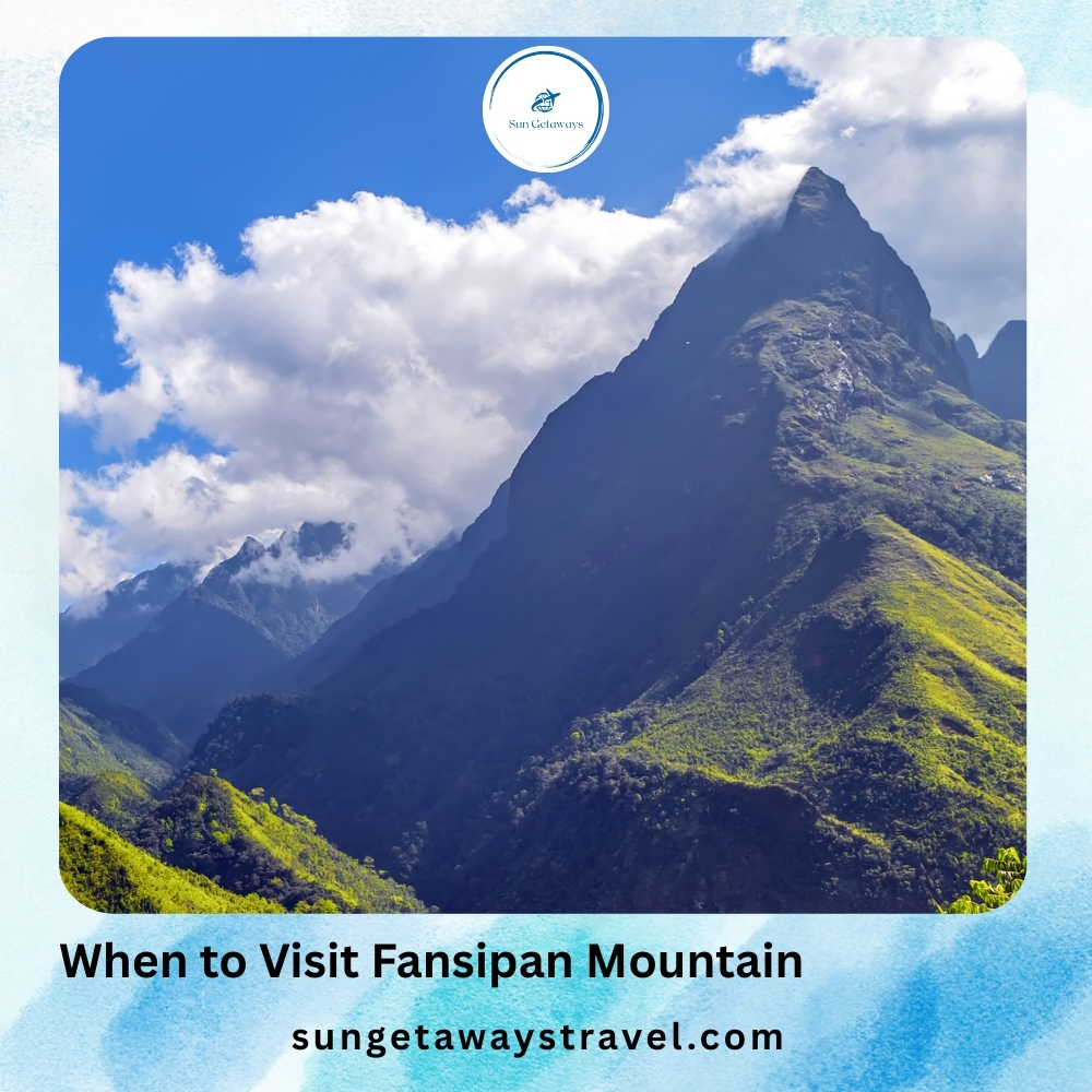 When to Visit Fansipan Mountain