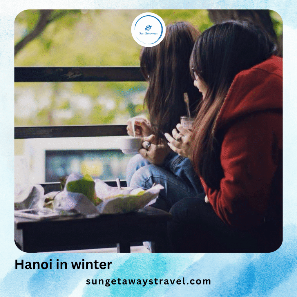 Winter activities in vietnam: What to do in Hanoi