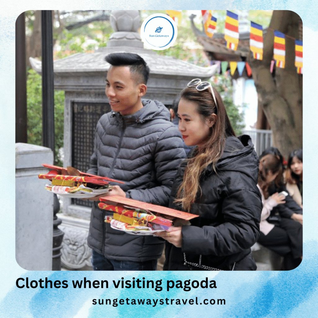 clothes when visiting pagoda