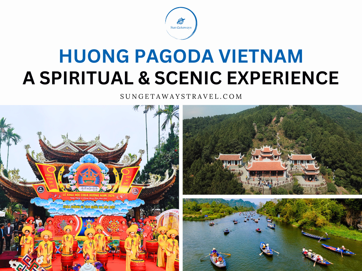 Huong Pagoda Vietnam: A Spiritual & Scenic Experience