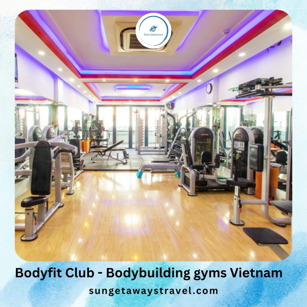 Bodyfit Club - Bodybuilding gyms Vietnam