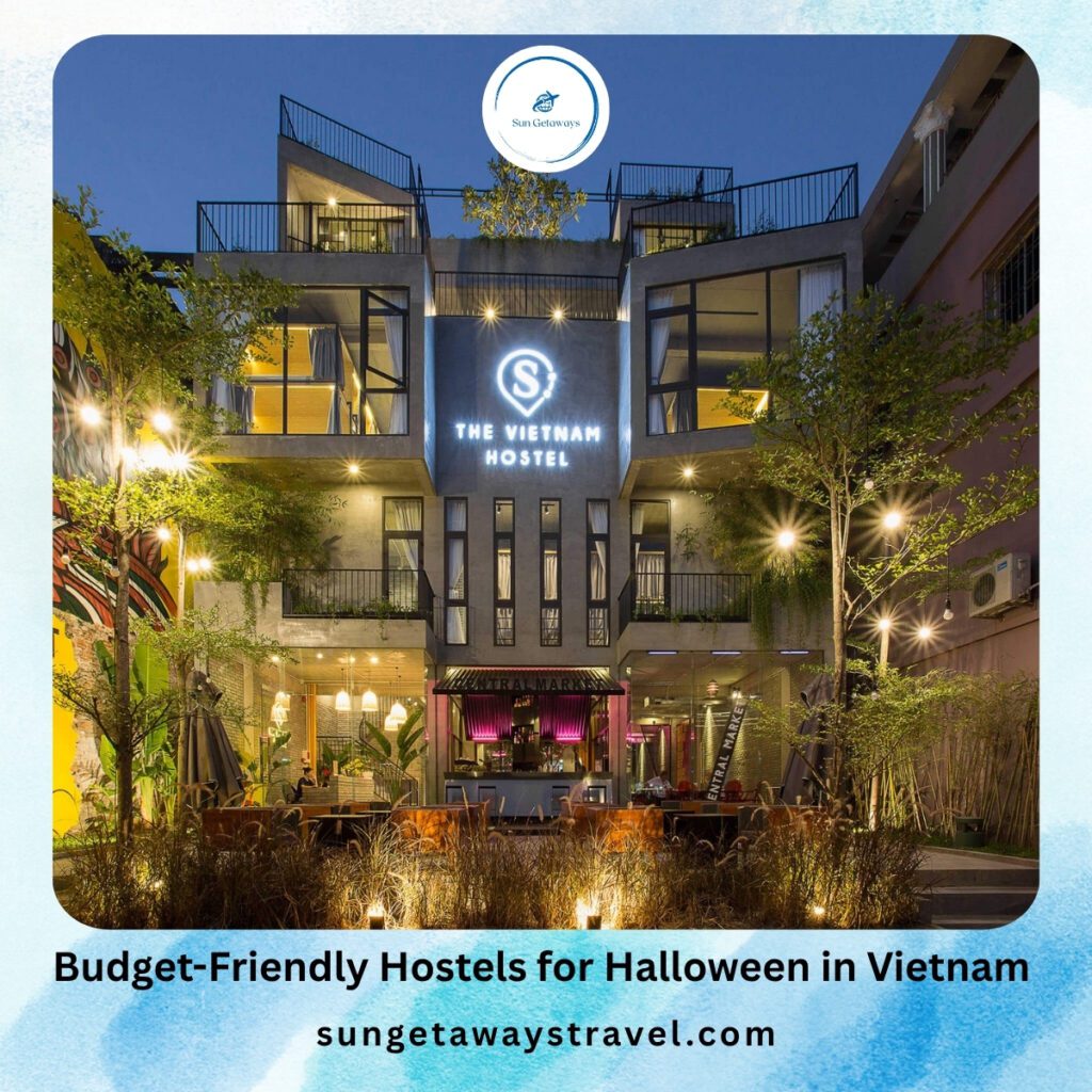 Budget-Friendly Hostels for Halloween for Foreigner in Vietnam