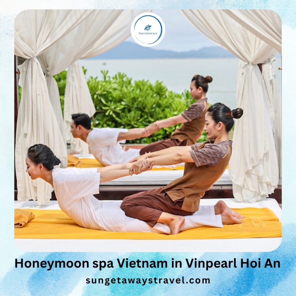 Honeymoon spa Vietnam in Vinpearl Hoi An