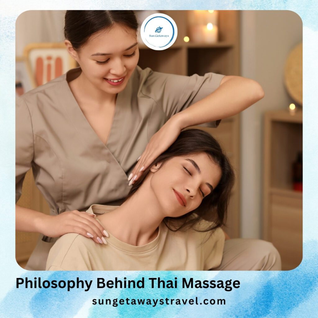 Philosophy Behind Thai Massage