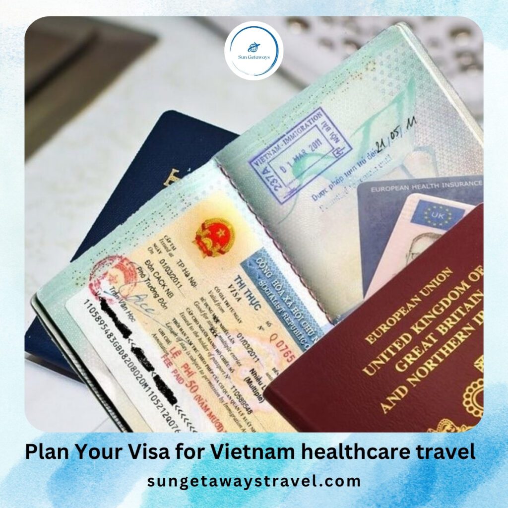 Plan Your Visa for Vietnam healthcare travel