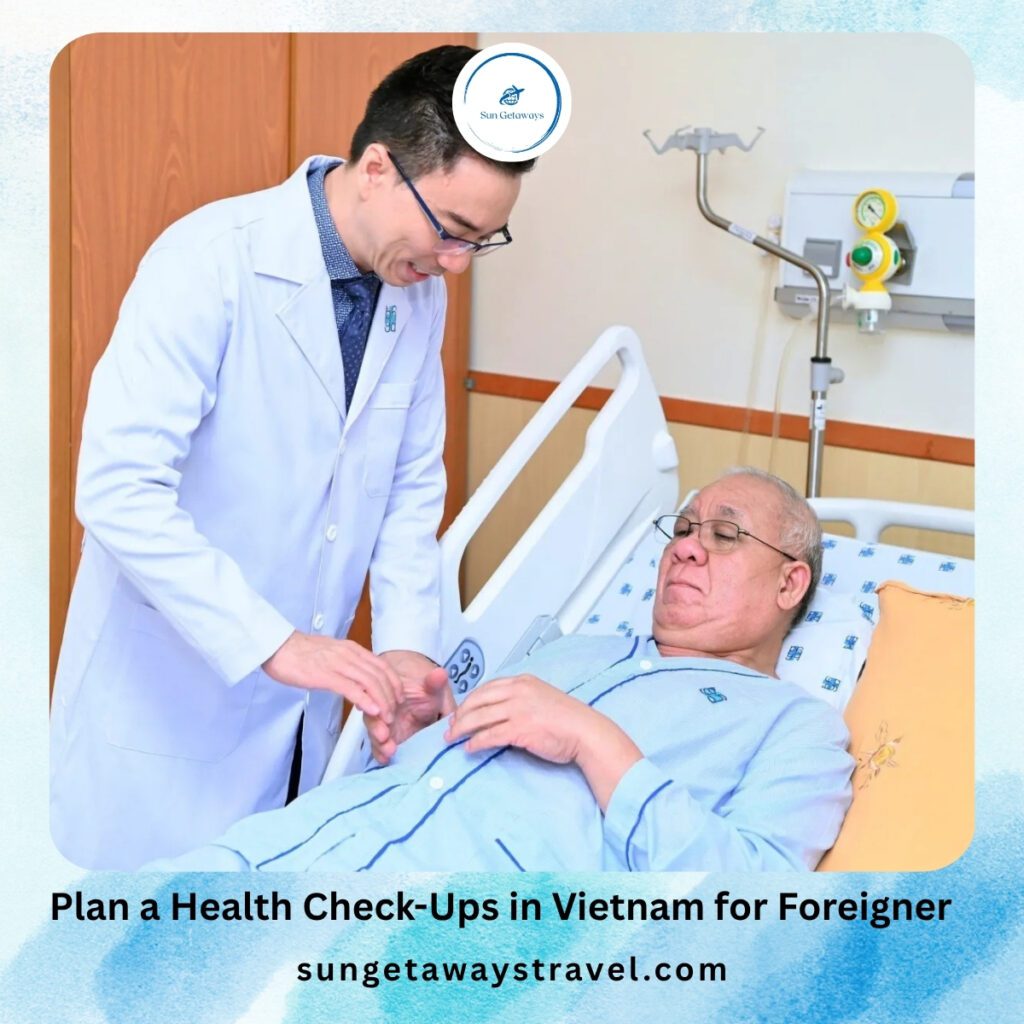 Plan a Health Check-Ups in Vietnam for Foreigner