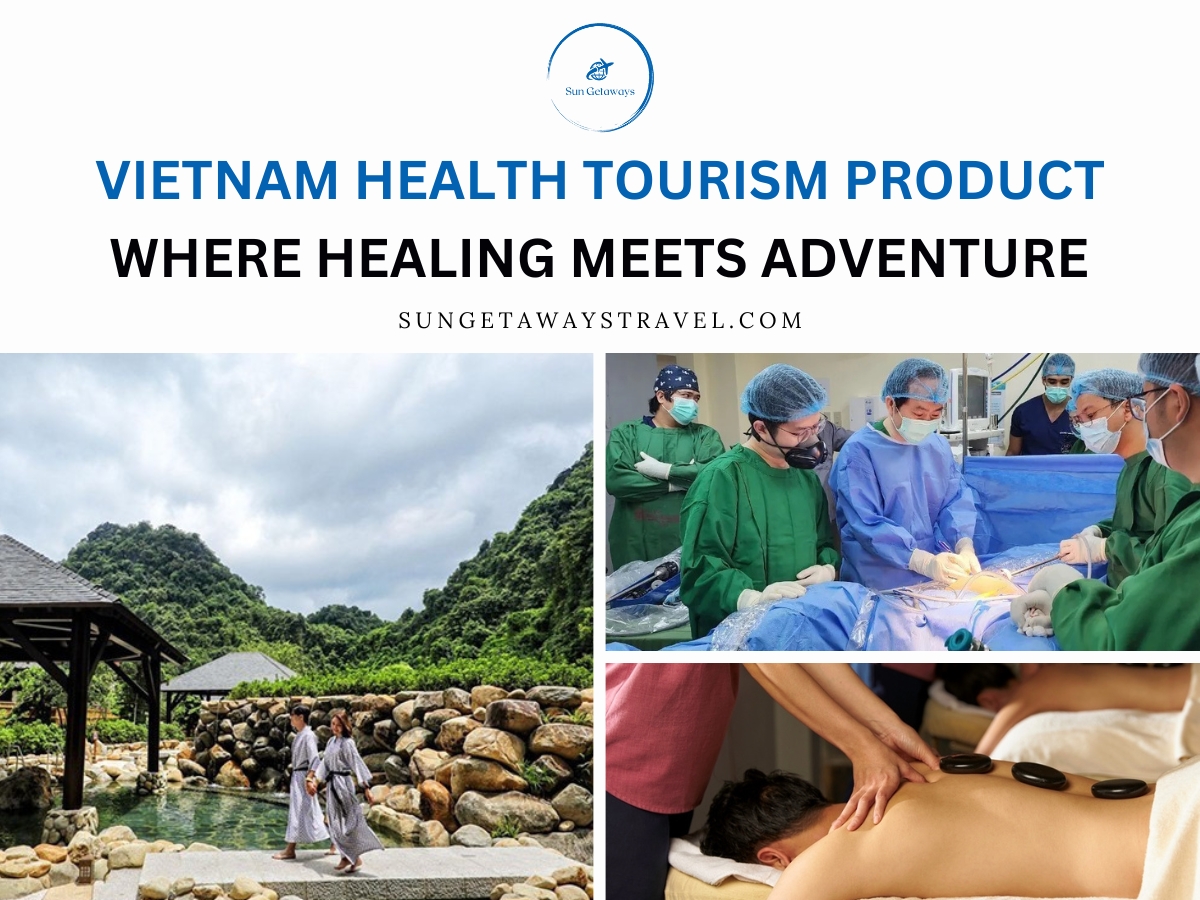 Vietnam Health Tourism Product Where Healing Meets Adventure