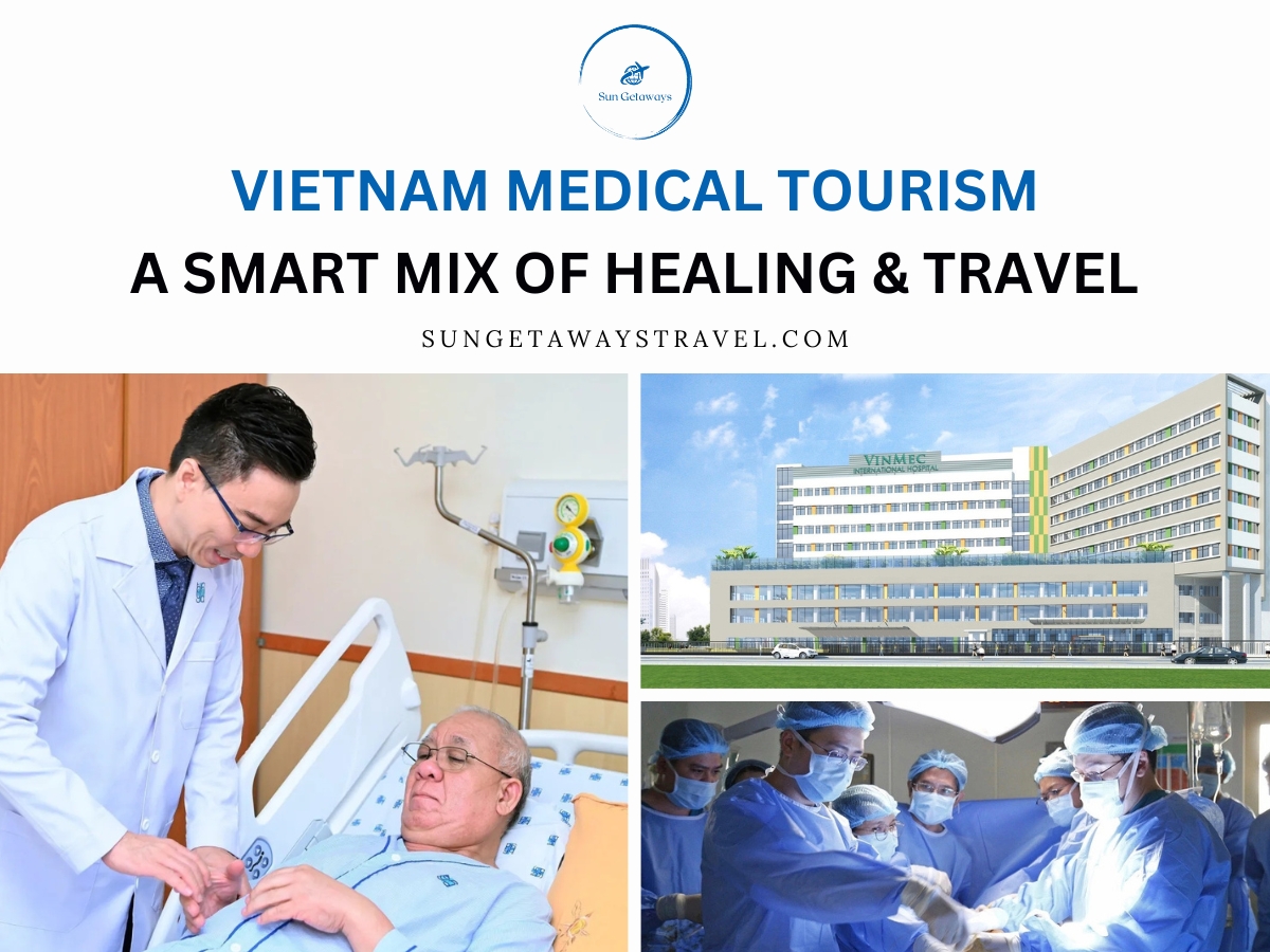 Vietnam Medical Tourism A Smart Mix of Healing & Travel