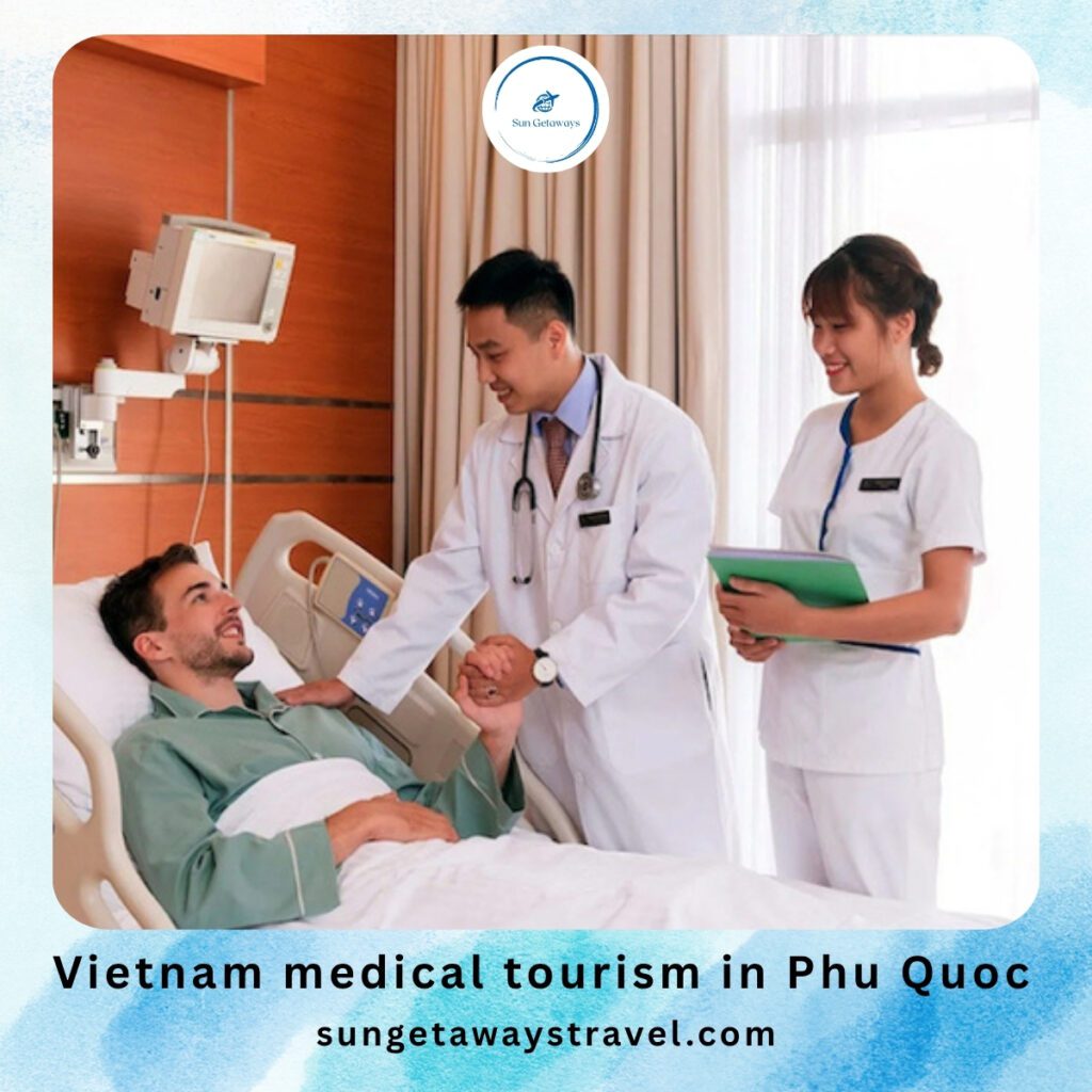Vietnam medical tourism in Phu Quoc
