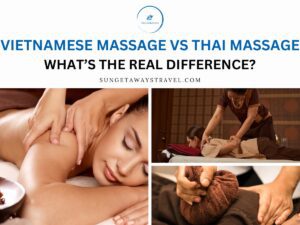 Vietnamese Massage vs Thai Massage What’s the Real Difference