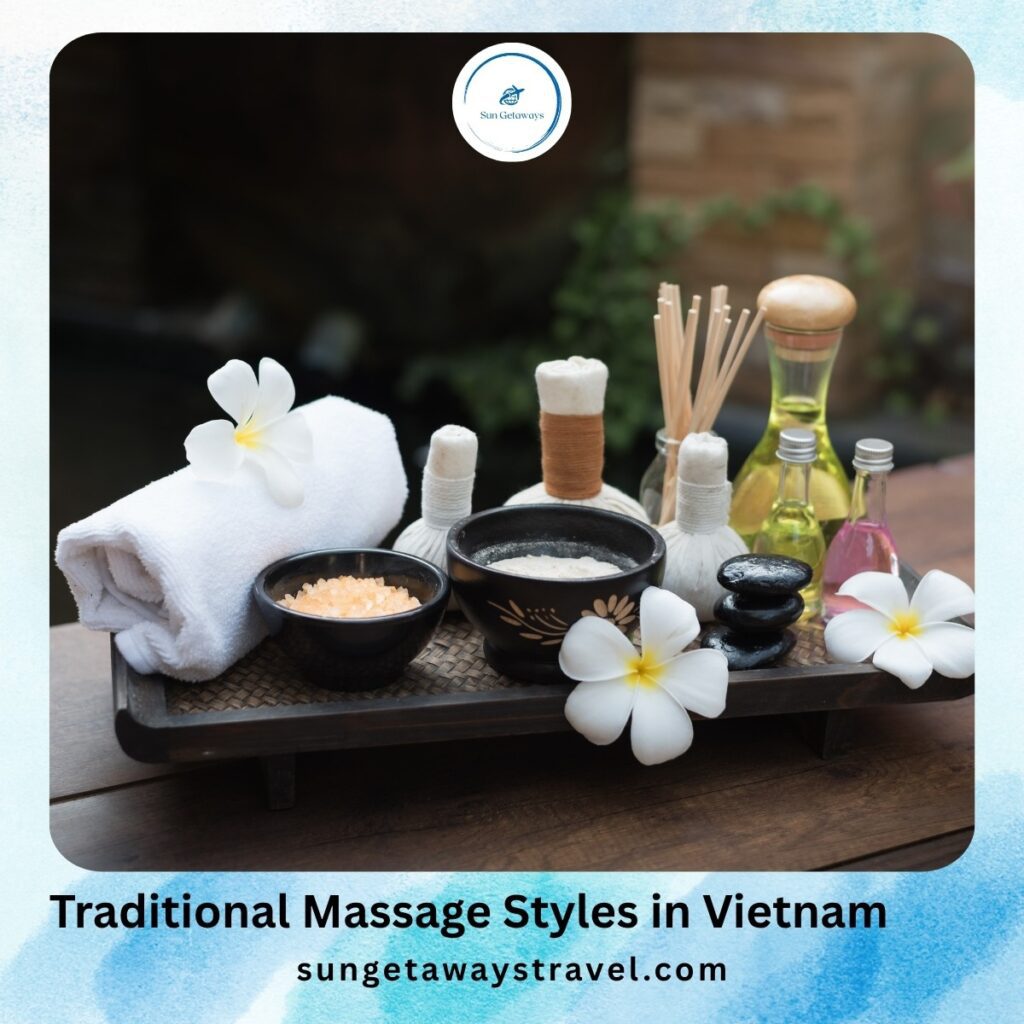 Traditional Massage Styles in Vietnam