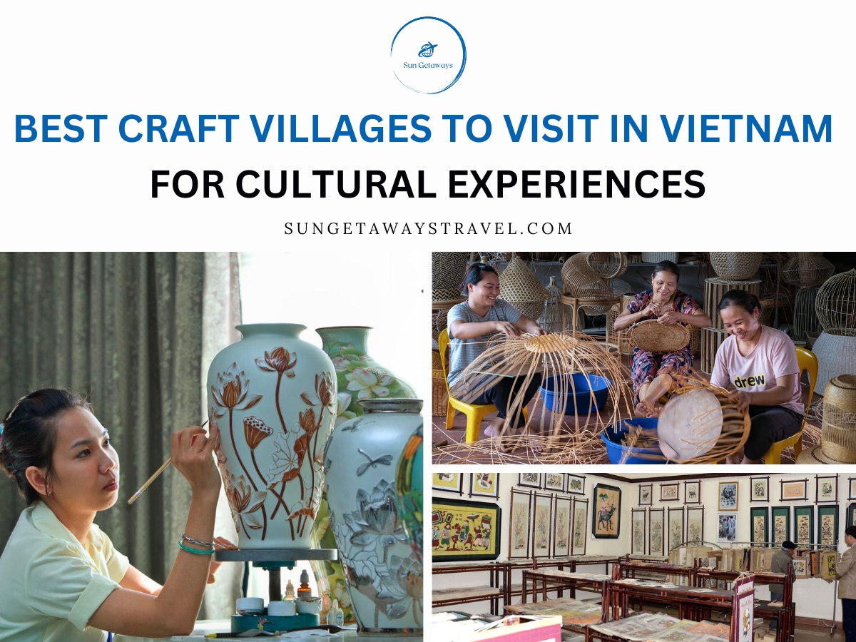 Best Craft Villages to Visit in Vietnam for Cultural Experiences