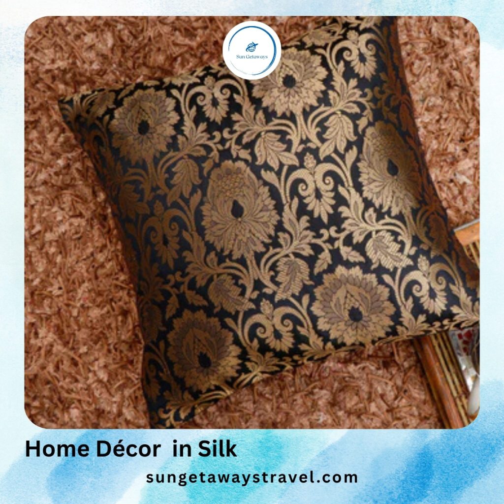 Home Décor in Silk
